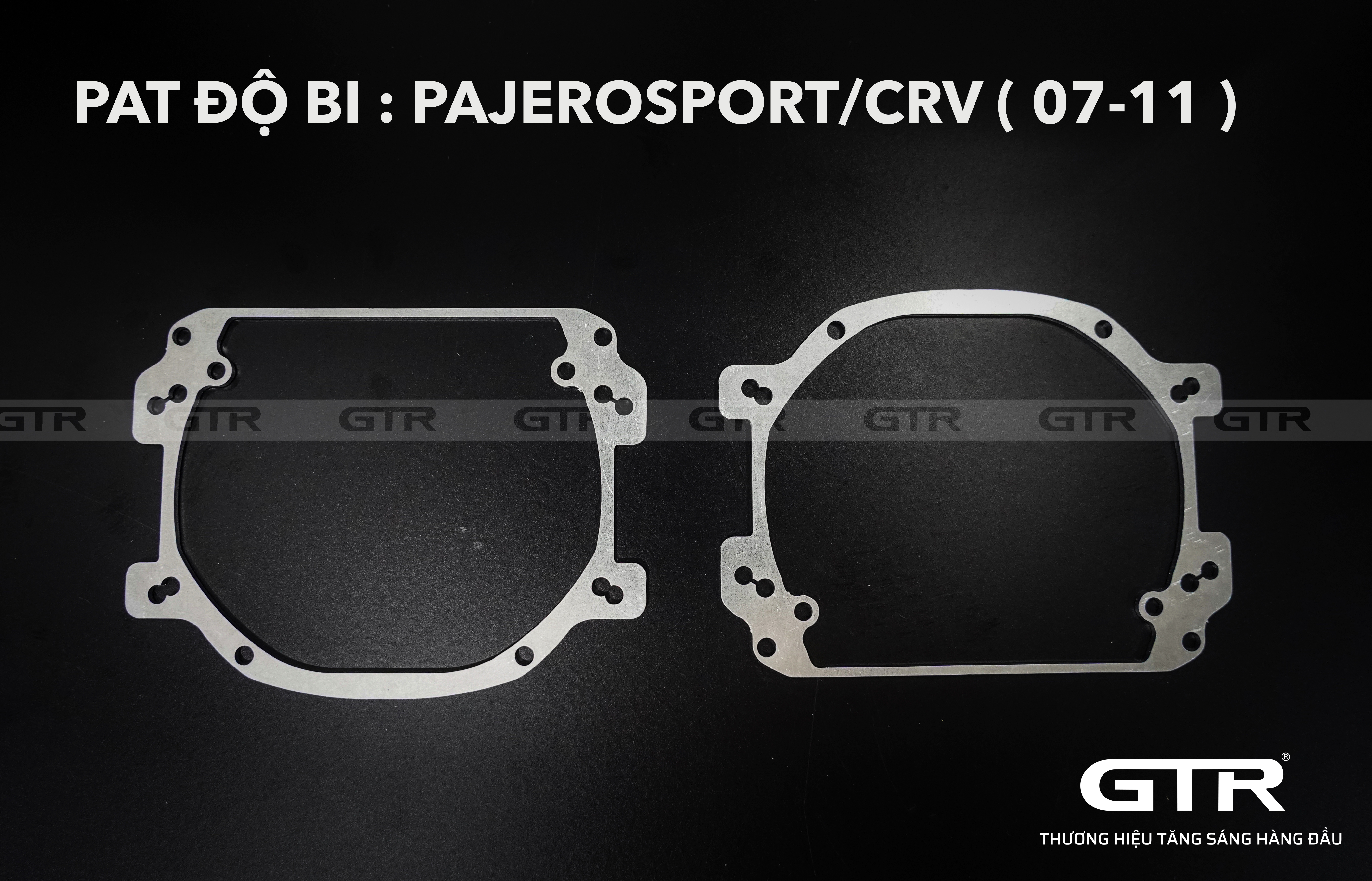 PÁT ĐỘ ĐÈN CHO PAJERO SPORT/ CRV 2007 - 2011